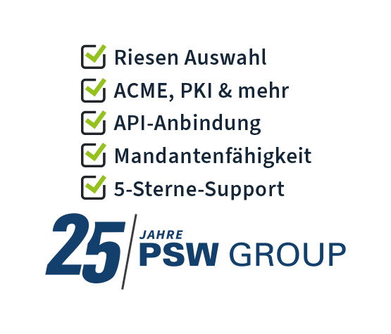 Checkliste mit fünf Vorteilen der PSW Konsole: große Produktauswahl, ACME und PKI-Funktionen, API-Anbindung, Mandantenfähigkeit und 5-Sterne-Support. Darunter Logo „25 Jahre Managed IP“.