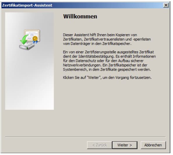 Zertifikatimport Assistent Screenshot des Willkommensbildschirms des 'Zertifikatimport-Assistent' und Hervorhebung wichtiger Inhalte/Schaltflächen.
