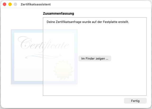 Screenshot: Zertifikatsassistent mit Zusammenfassung, dass die Zertifikatsanfrage auf der Festplatte erstellt wurde.